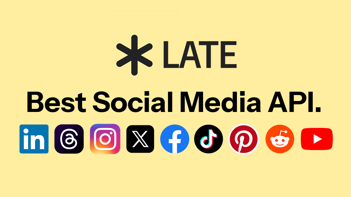 Late - The unified social media API for developers